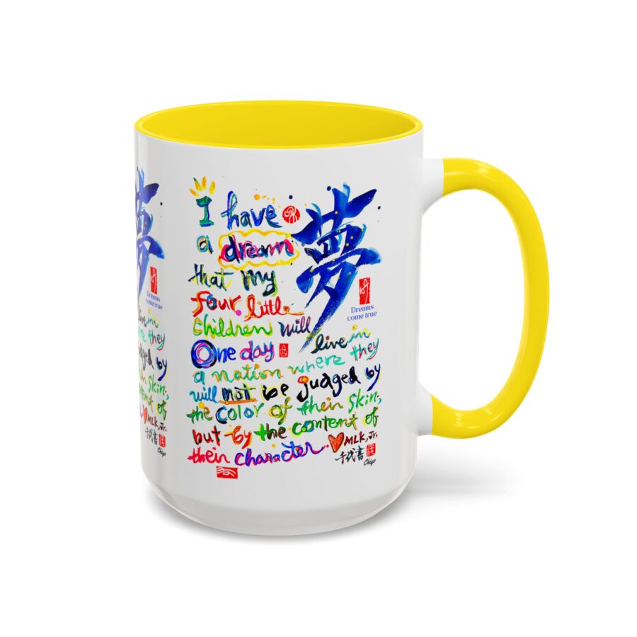 MLK, Jr. Inspirational Quote 'I Have a Dream' -Coffee Mug 15oz - Image 4